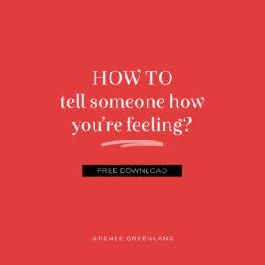 how to tell someone how youre feeling