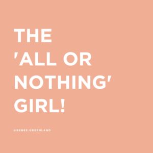 the all or nothing girl